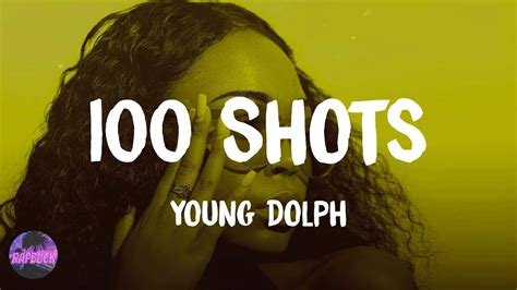 100 shots lyrics|young dolph 100 shots listen.